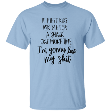 Ask For Snacks....  T-Shirt