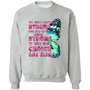 Strong by Choice Unisex Crewneck Pullover Sweatshirt