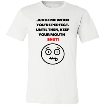 Shut Up Ladies Jersey Short-Sleeve T-Shirt