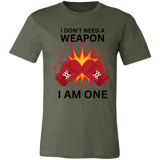 Don't Need A Weapon Unisex Jersey Short-Sleeve T-Shirt