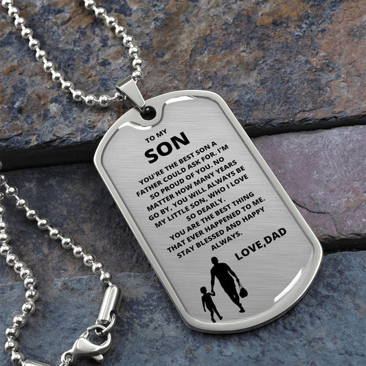 To My Son Love Dad - Dog Tag