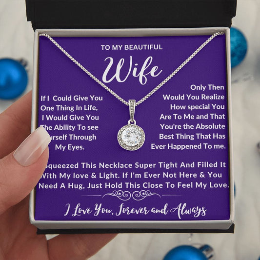 To My Beautiful Wife - Eternal Hope Necklace