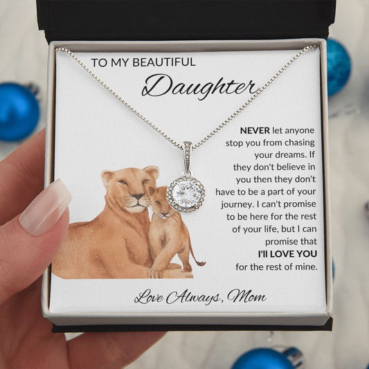 To My Beautiful Daughter Love Mom - Eternal Hope Necklace