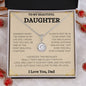 To My Beautiful Daughter Love Dad - Eternal Hope Necklace