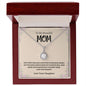 To My Beautiful Mom - Eternal Hope Necklace