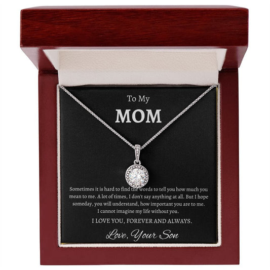 To My Mom Love Your Son - Eternal Hope Necklace