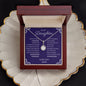To My Daughter  Love Mom - Eternal Hope Necklace