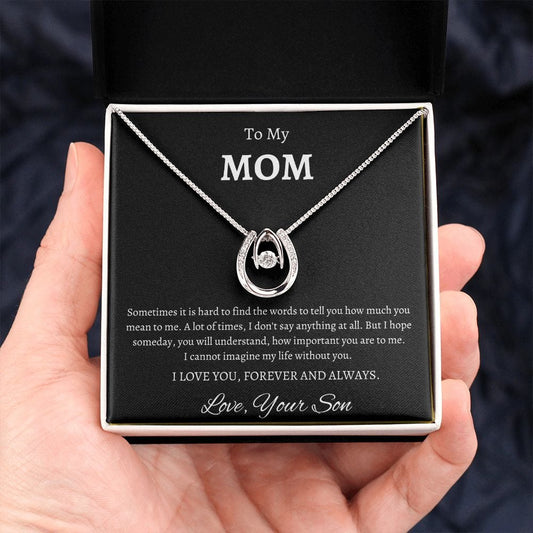 To My Mom Love Your Son - Lucky in Love Necklace
