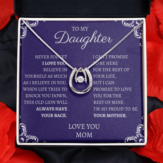 To My Daughter Love Mom- Lucky in Love