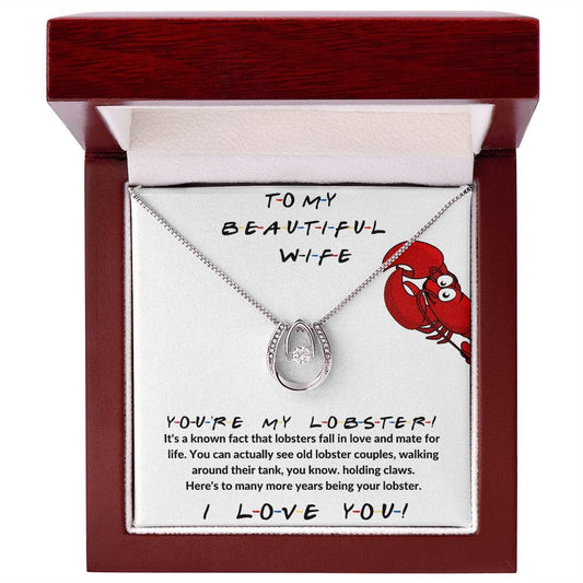 To My Beautiful Wife - Lucky In Love Necklace