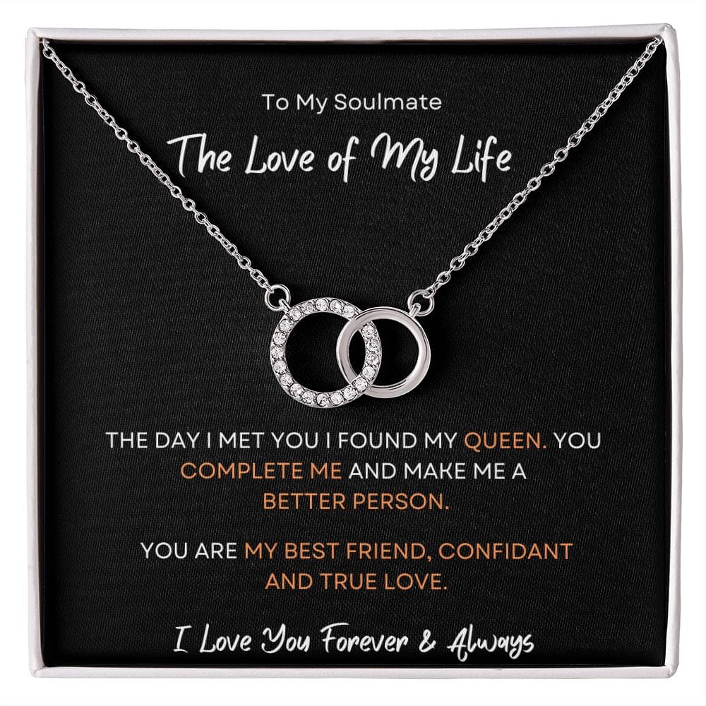 To My Soulmate The Love of My Life - Perfect Pair necklace
