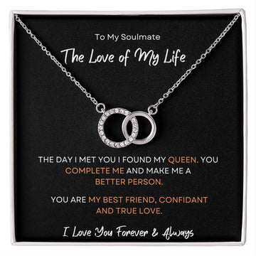 To My Soulmate The Love of My Life - Perfect Pair necklace