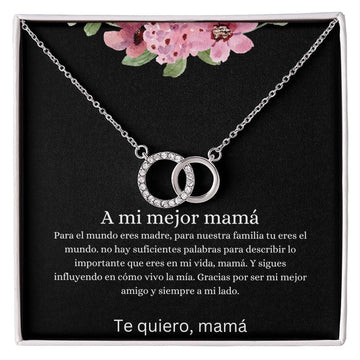 A mi mejor mama- Perfect Pair Necklace
