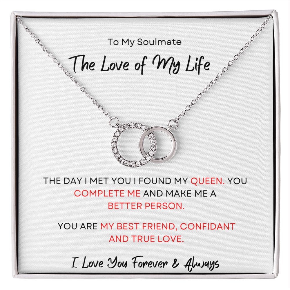 To My Soulmate The Love Of My Life - Perfect Pair Necklace
