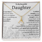 To My Beautiful Daughter Alluring Beauty Necklace