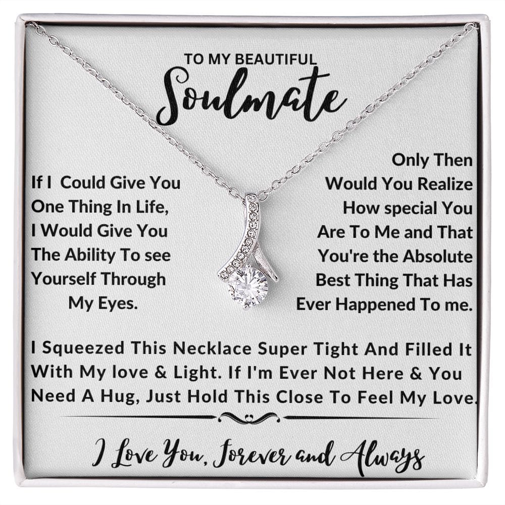 To My Soulmate - Alluring Beauty Necklace
