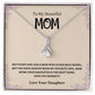To My Beautiful Mom - Alluring Beauty Necklace