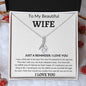 To MY Beautiful Wife- Alluring Beauty Necklace