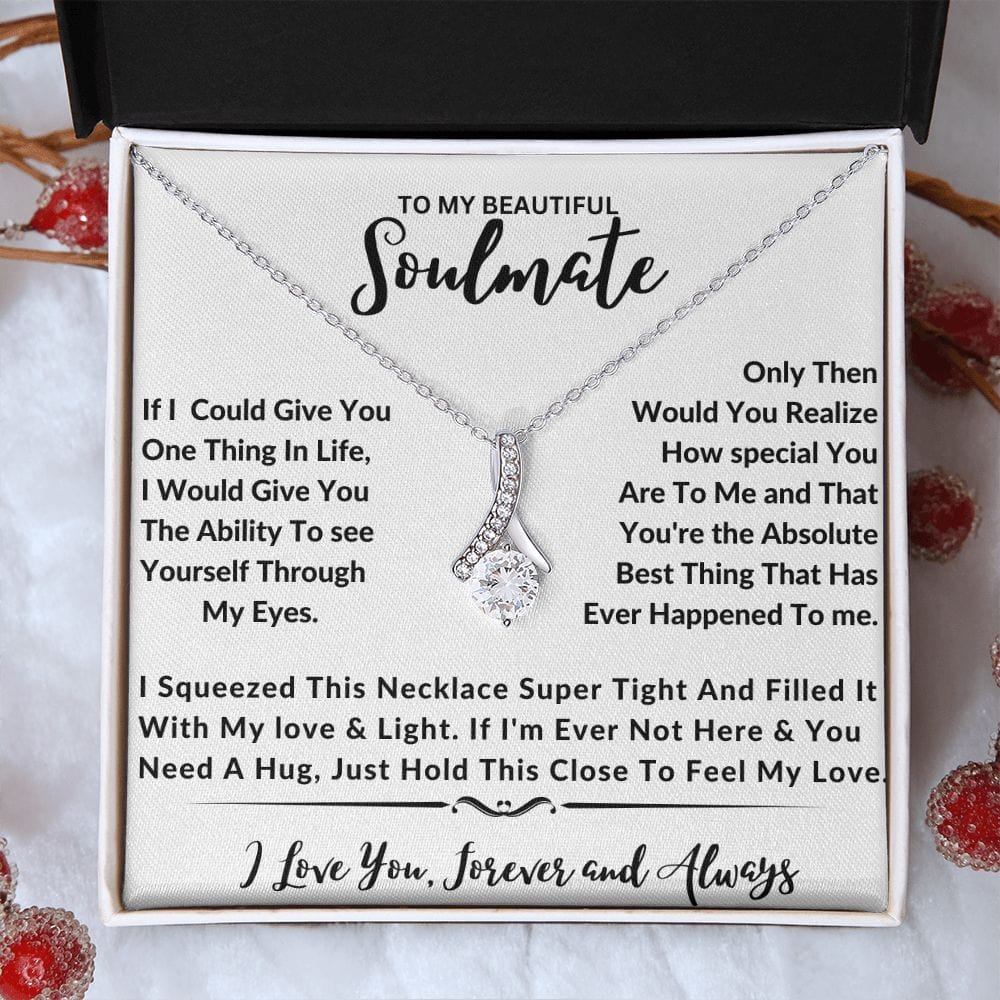 To My Soulmate - Alluring Beauty Necklace