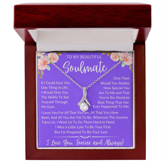 To My Soulmate - Alluring Beauty Necklace