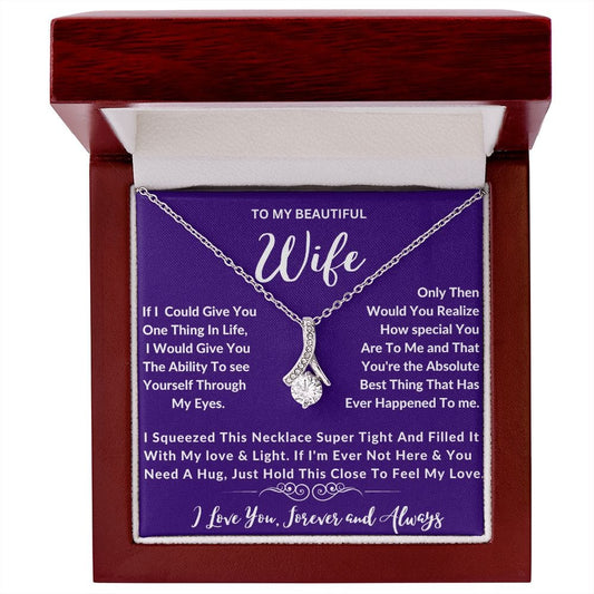 To My Beautiful Wife - Alluring Beauty Necklace