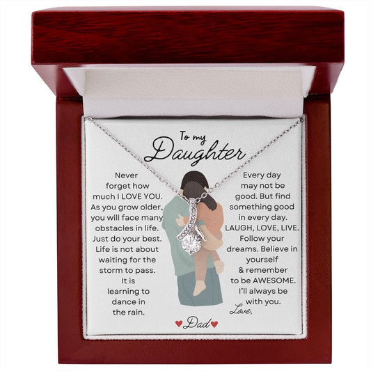 To My Daughter Love Dad - Alluring Beauty Necklace
