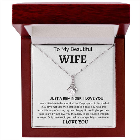 To MY Beautiful Wife- Alluring Beauty Necklace