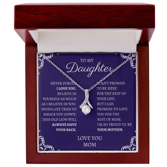 To My Daughter  Love Mom - Alluring Beauty Necklace