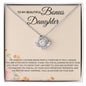 To My Beautiful Bonus Daughter - Love Knot Necklace