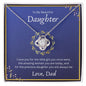 To My Beautiful Daughter Love Dad- Love Knot Necklace