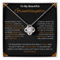 To My Beautiful Granddaughter - Love Knot Necklace