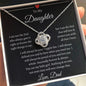 To My Daughter Love Dad - Love Knot Necklace