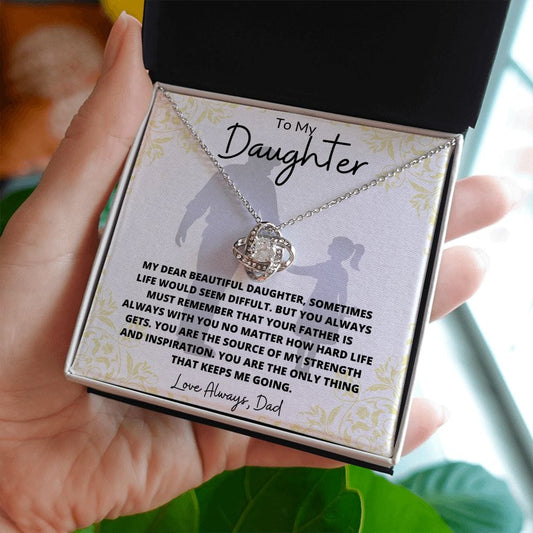 To My Daughter Love Dad- Love Knot
