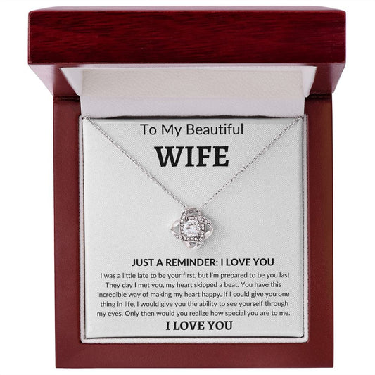 To MY Beautiful Wife- Love Knot Necklace
