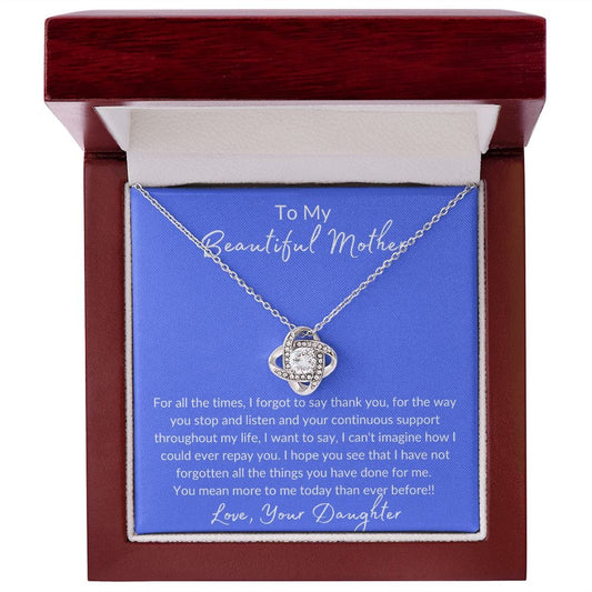 To My Beautiful Loving Mother - Love Knot Necklace
