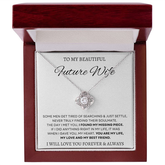 To My Beautiful Future Wife - Love Knot Necklace