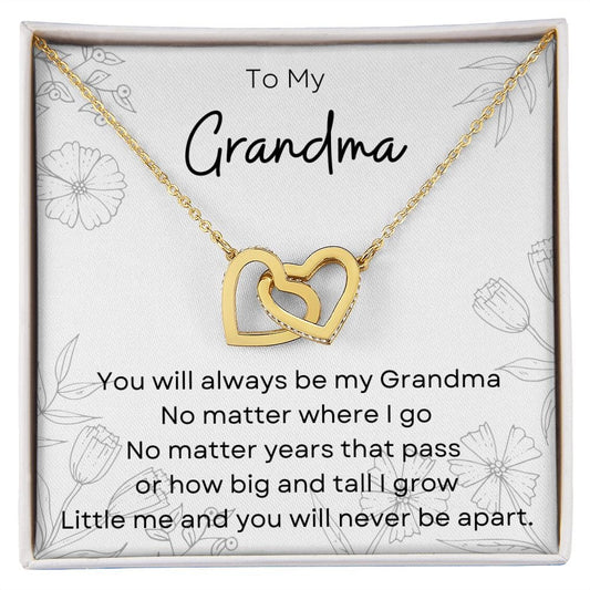 To My Grandma- Interlocking  Hearts