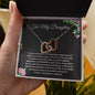 To My Daughter - Interlocking Heart Necklace