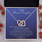 To My Bonus Daughter-Interlocking Hearts Necklace