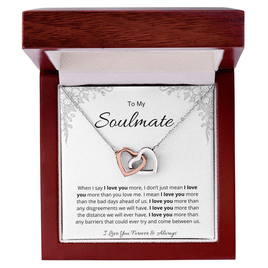 To My Soulmate- Interlocking Hearts -