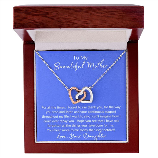 To My Beautiful Loving Mother -  Interlocking Hearts Necklace