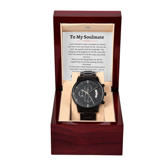 To My Soulmate -Black Chronograph Watch