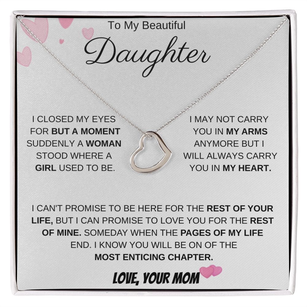 To My Beautiful Daughter Love Mom - Delicate Heart Necklace