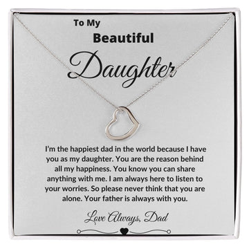 To My Beautiful Daughter Love Dad - Delicate Heart Necklace