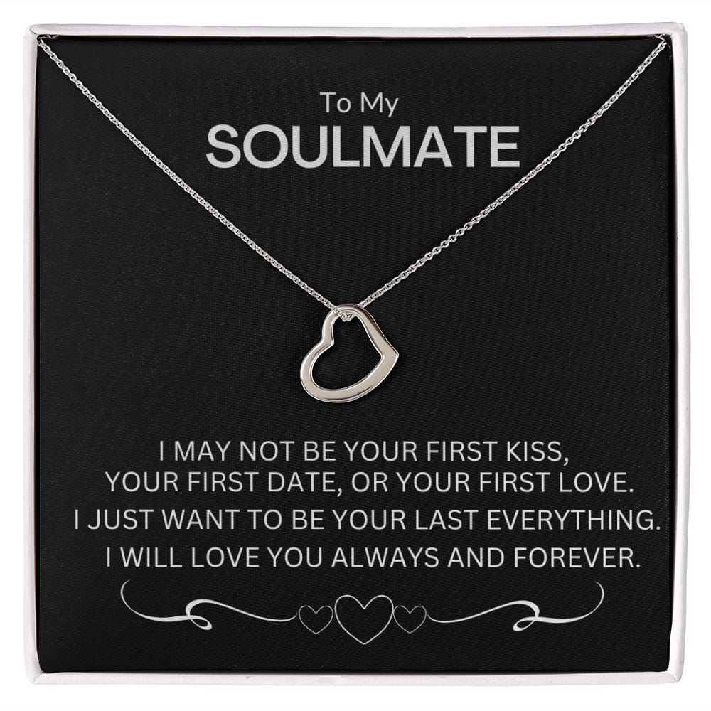To My Soulmate Delicate Heart