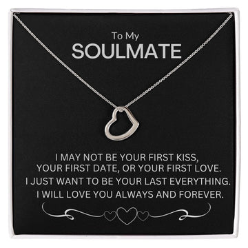 To My Soulmate Delicate Heart