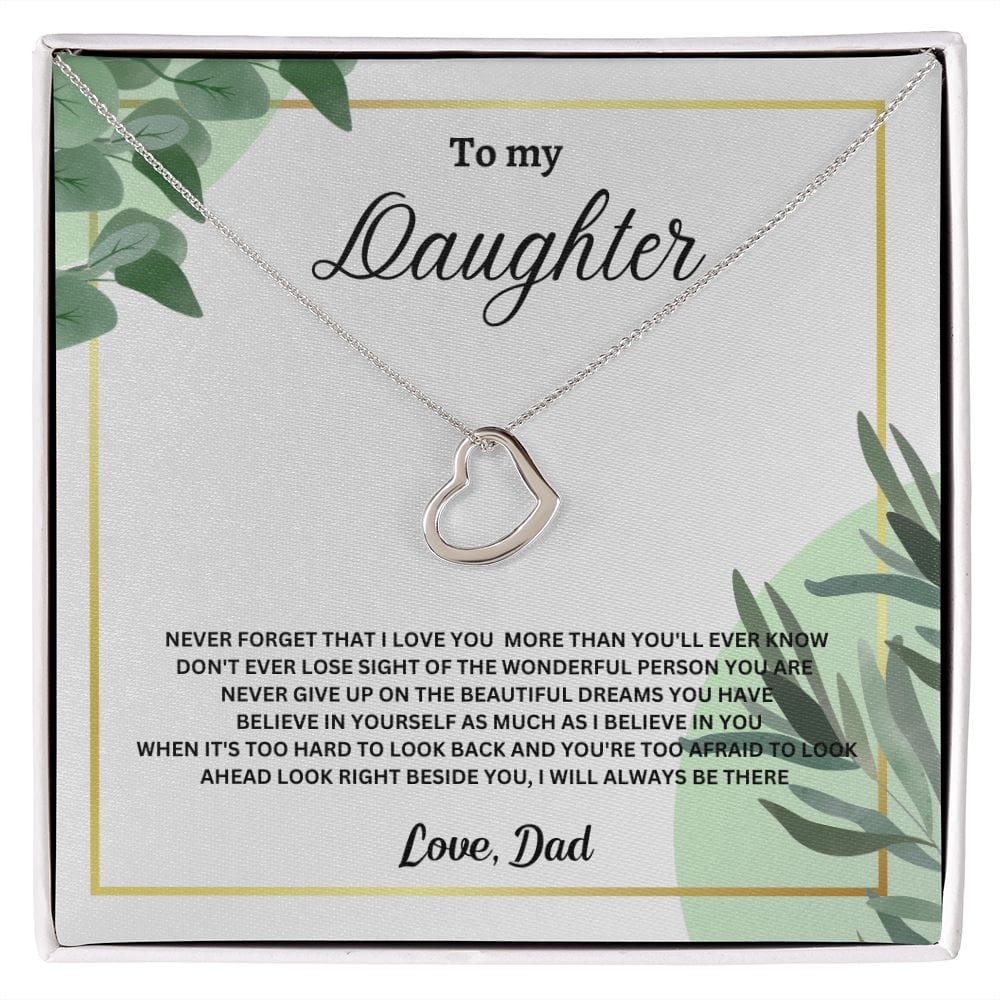 To My Daughter Delicate Heart Necklace - Love Dad