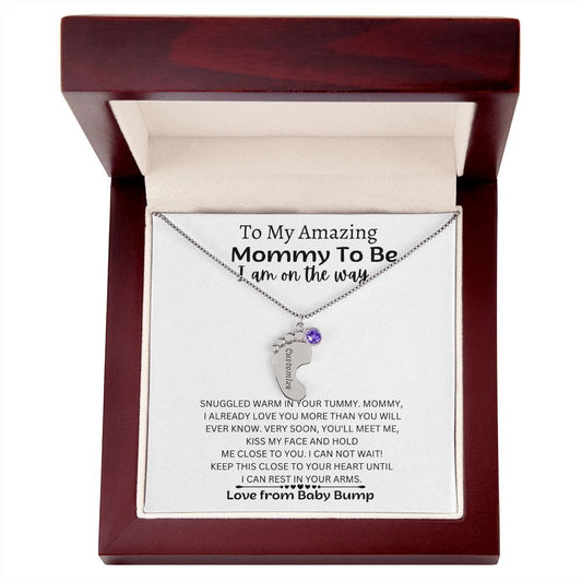 To My Amazing Mommy- Custom Baby Feet Necklace with Birthstone