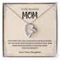 To My Beautiful Mom - Forever Love Necklace