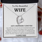 To MY Beautiful Wife- Forever Love Necklace